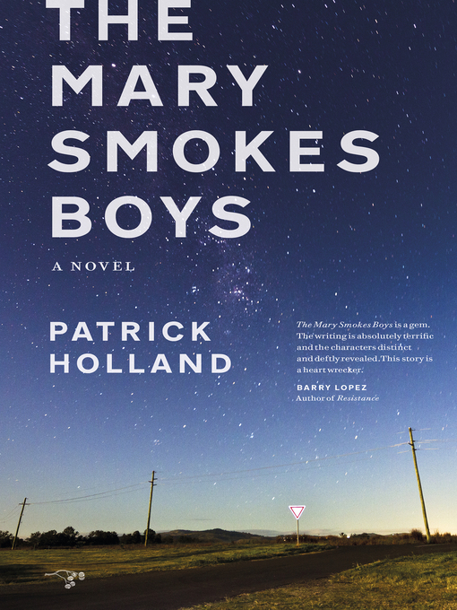 Title details for The Mary Smokes Boys by Patrick Holland - Available